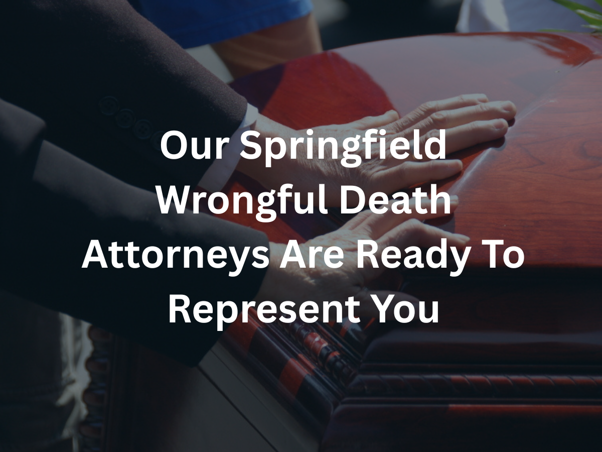 springfield-wrongful-death-attorney